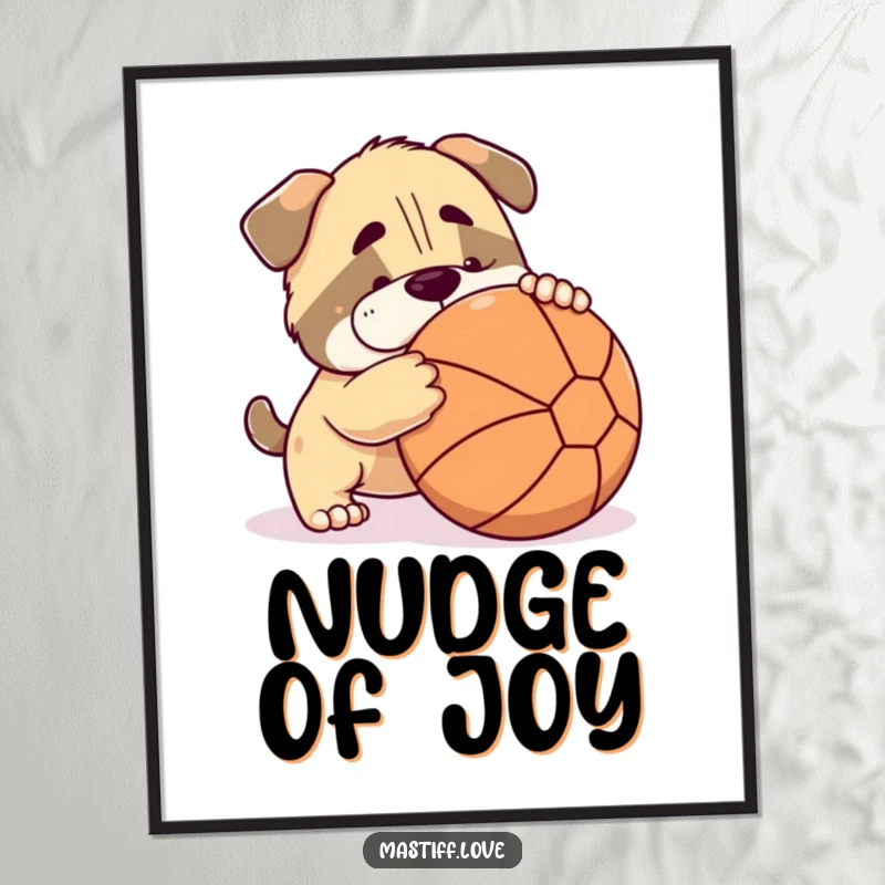 Funny mastiff digital art print of a cute character playfully nudging a large ball, ready for instant download.