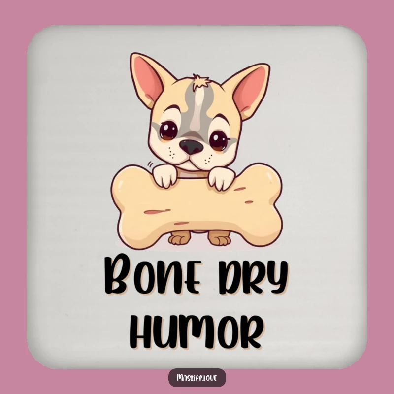 Funny Mastiff Bone Coaster: Little Peek Art, Humorous Protection