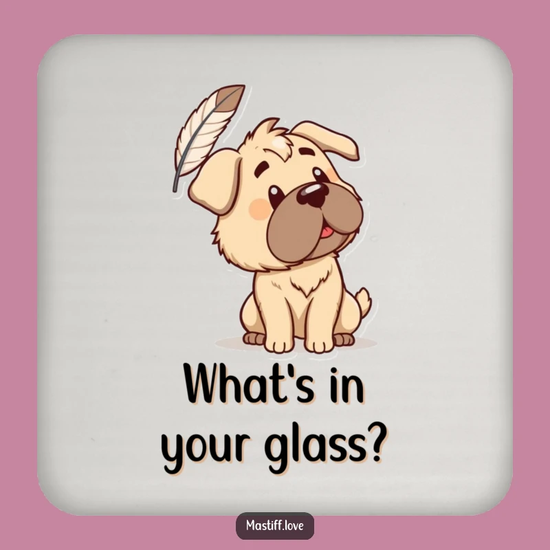 Funny Mastiff Feather Coaster Set: Protect with Curiosity, Featuring a Pensive Pup - Humorous Gift!