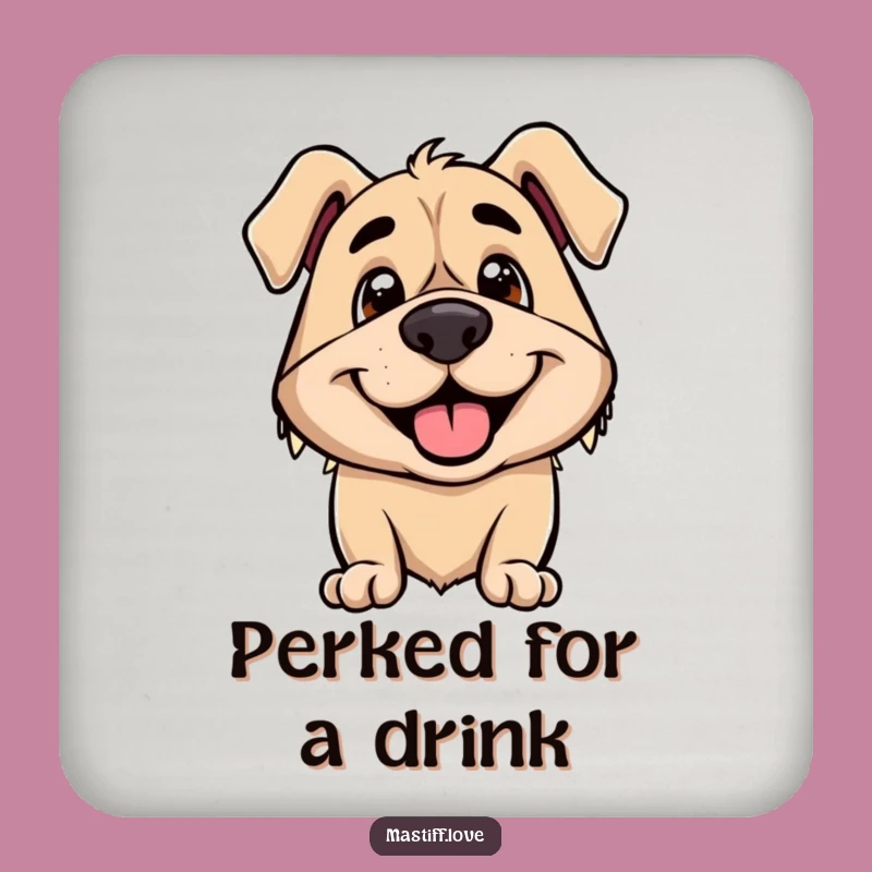 Funny Mastiff Coaster: Protect Drinks with Excited Ears Art, Gift