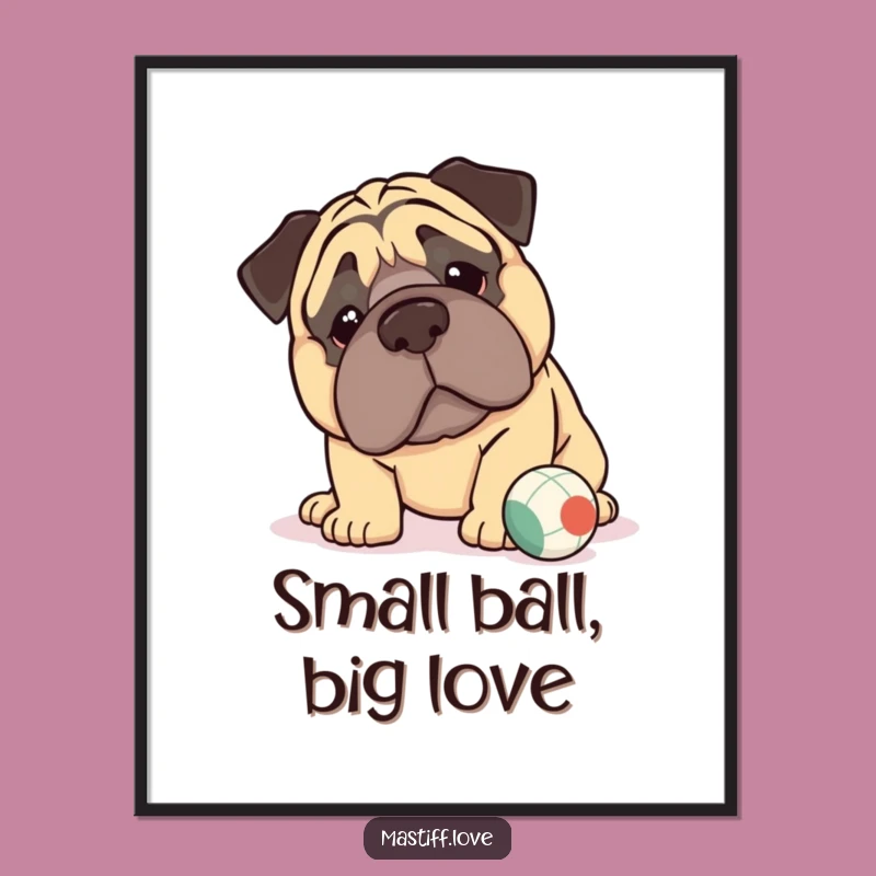 Funny Kawaii Mastiff Poster: Gentle Giant's Playful Nudge, Adorable Wall Art, Funny Gift