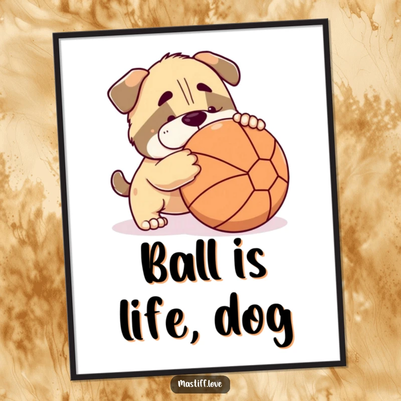 Funny Free Printable Wall Art: Cute Mastiff Character Playfully Nudging a Large Ball with Joy