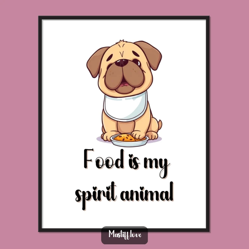 Free Printable Foodie Mastiff Wall Art - Excited Eater Downloadable Decor