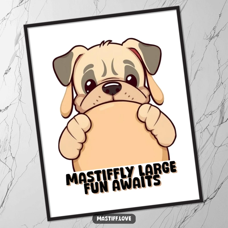 Funny free printable wall art: A kawaii mastiff peeking playfully from behind a comically large dog toy. Adorable!