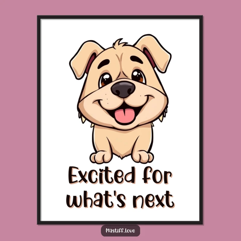 Free Printable Wall Art: Funny Excited Mastiff, Smiling Downloadable Decor Gift