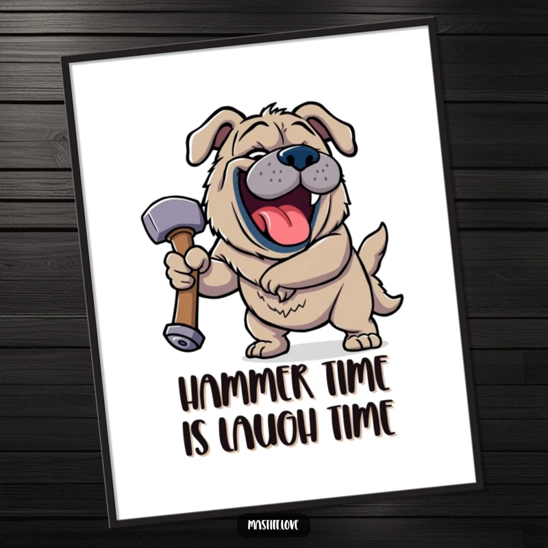 Funny Free Printable Wall Art: A jovial mastiff roaring with laughter holding an oversized squeaky hammer. Hilarious dog art.
