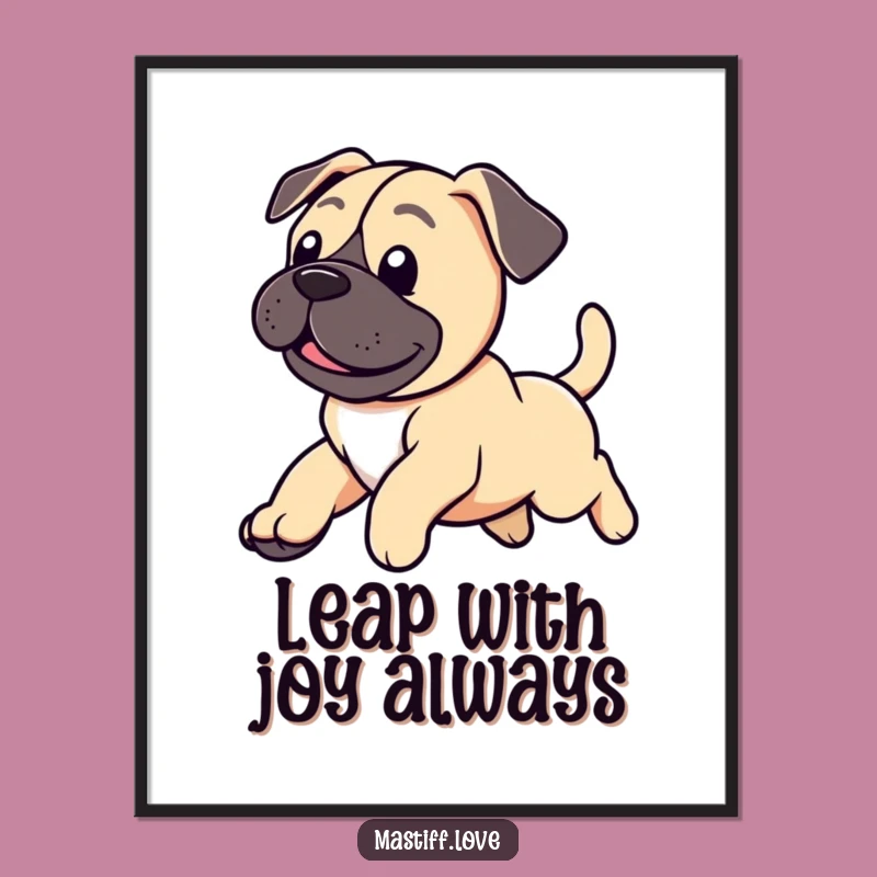 Free Printable Wall Art: Funny Mastiff Puppy Leaping, Cheerful Downloadable Decor Gift