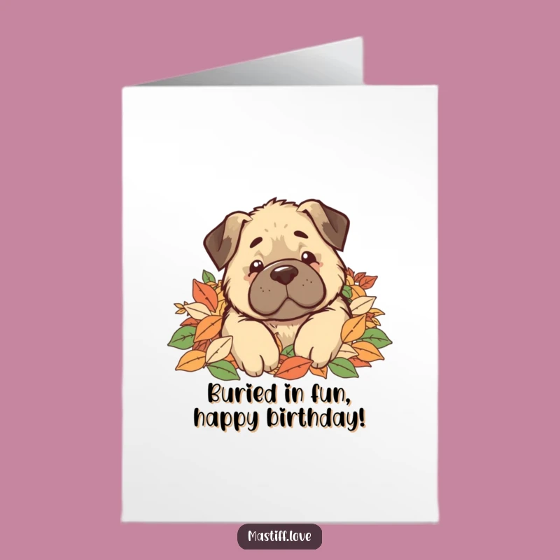 Buried Mastiff Birthday Card Free Printable: Comical Dog Downloadable Gift!
