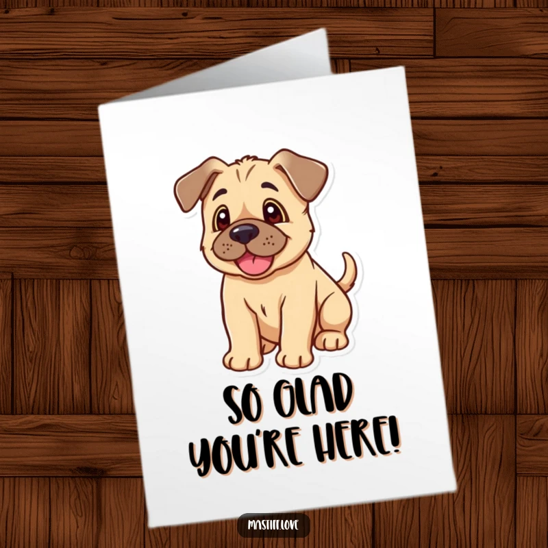 Funny Free Printable Birthday Card: Kawaii mastiff puppy with floppy ears, joyfully wagging its tail, spreading birthday cheer.