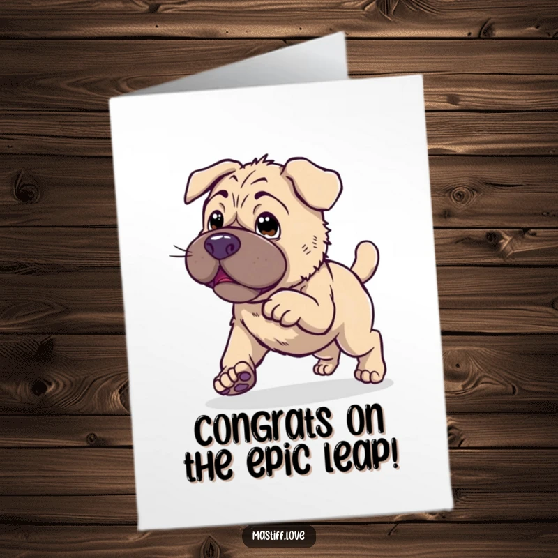 Funny Free Printable Clumsy Mastiff Congratulations Card: A kawaii mastiff endearingly attempting a jump, looking endearingly clumsy.