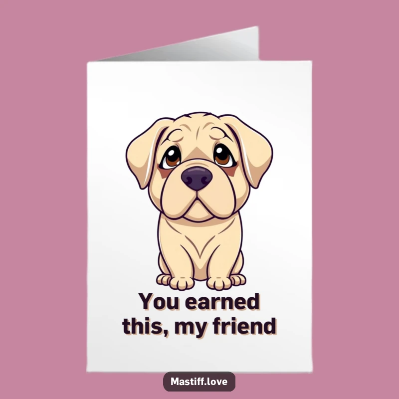 Free Printable Congrats Card: Adoring Mastiff's Joyful Look Funny Downloadable Gift