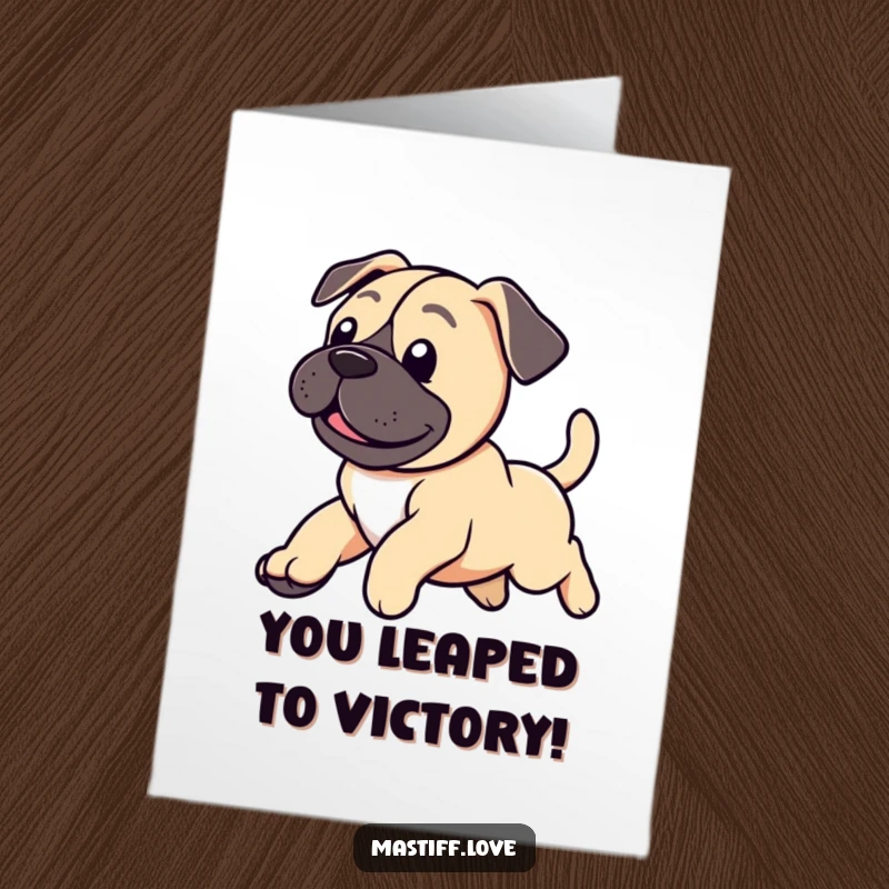Funny free printable congratulations card depicting a cute mastiff puppy mid-leap, tail wagging furiously in celebration.