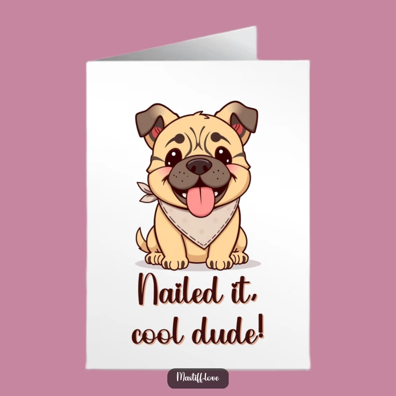 Free Printable Congrats Card: Happy Mastiff - Tongue Out! Downloadable Celebration Gift