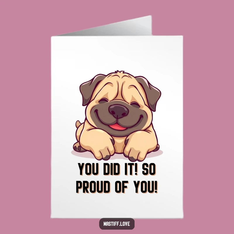 Free Printable Congrats Card: Giggling Mastiff Belly Rubs for Joyful Celebrations