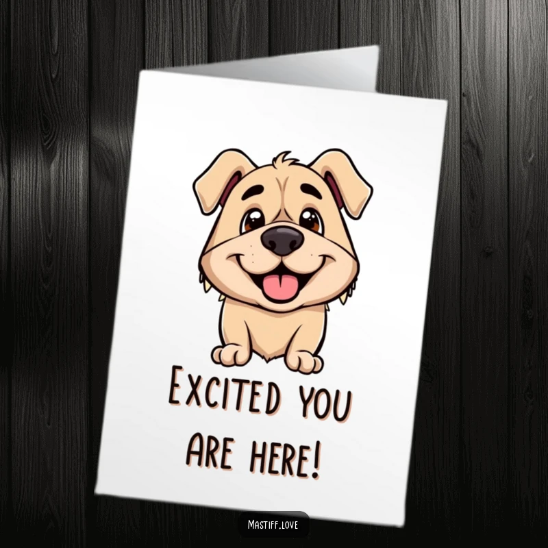 Funny free printable thank you card: a smiling mastiff with droopy ears perked high, conveying excitement.