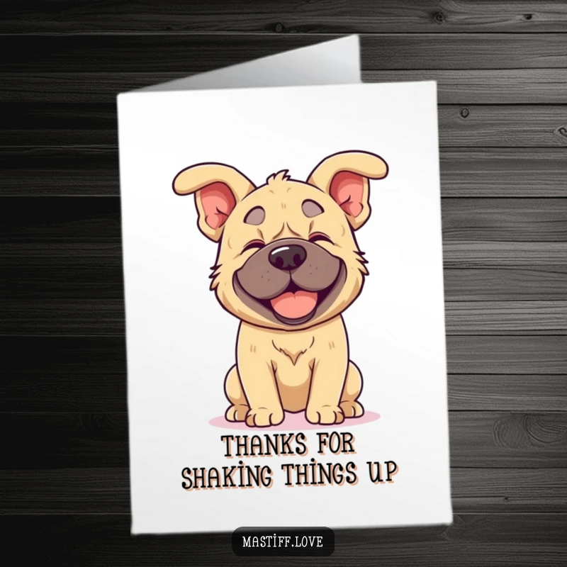Funny Free Printable Kawaii Mastiff Thank You Card: A cute mastiff joyfully shakes its head, floppy ears flying, perfect for downloadable thanks.