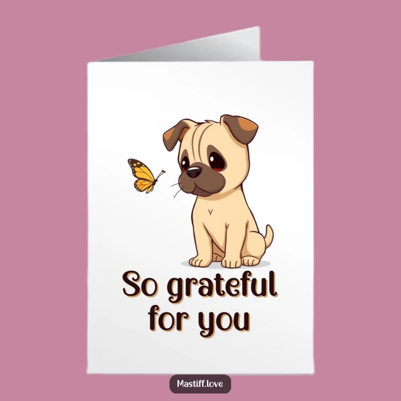 Free Printable Thank You Card: Curious Mastiff & Butterfly, Grateful Observation Downloadable Greeting!