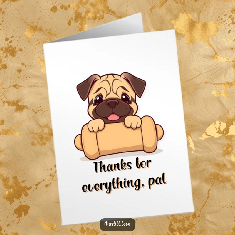 Funny Free Printable Thank You Card: Joyful Mastiff Puppy Peeks from Oversized Chew Toy thanking