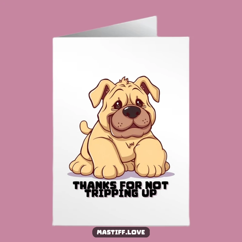 Free Printable Thank You Card: Silly Mastiff Tripping Funny Dog Downloadable Gift