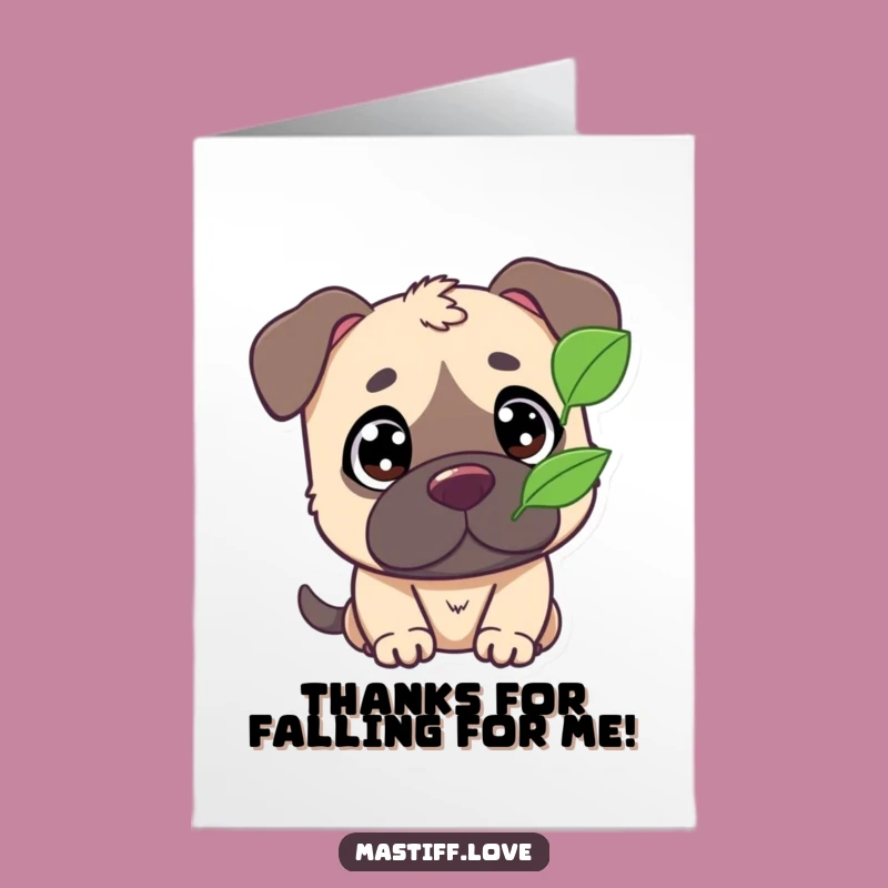 Free Printable Thank You Card: Attentive Mastiff & Leaf - Funny Downloadable Gift of Gratitude