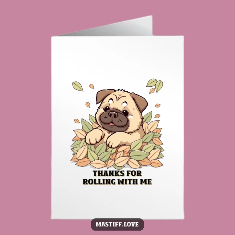 Free Printable Autumn Mastiff Thank You Card - Leafy Thanks Downloadable