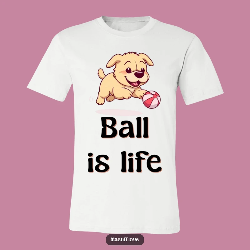 Funny Mastiff Ball Chasing T-Shirt: Hilarious Playful Pup Apparel