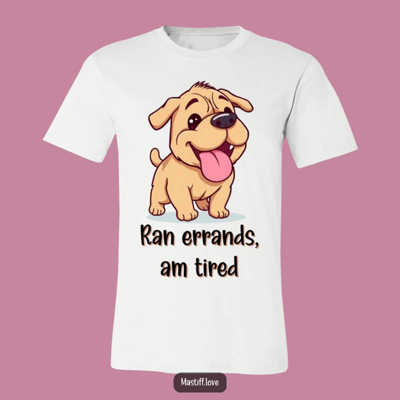 Funny Mastiff Post-Run Shirt - Tongue Out Happy Dog Tee Funny Gift